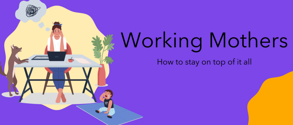 A How-To Guide For the Modern Working Mom