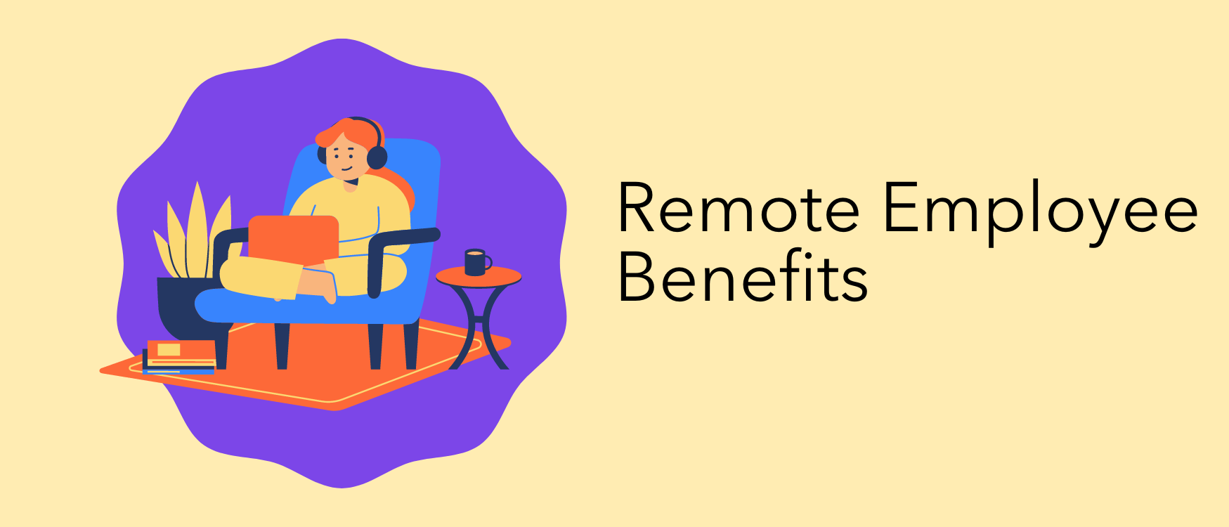 the-10-best-ways-to-include-remote-employee-benefits-monitask