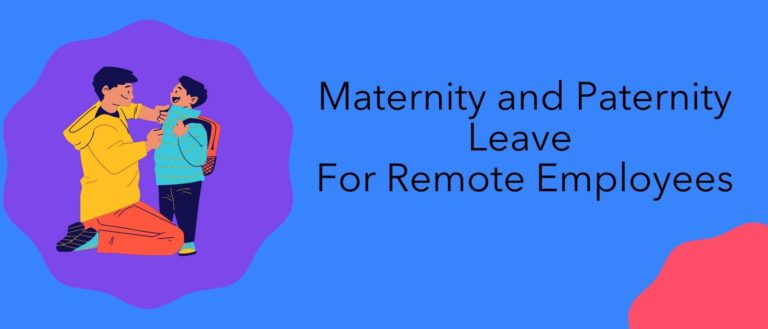 The Top 7 Benefits Of Taking Maternity And Paternity Leave For Remote Talent Monitask